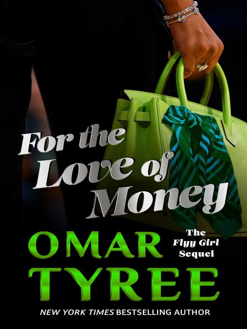 Title details for For the Love of Money by Omar Tyree - Available